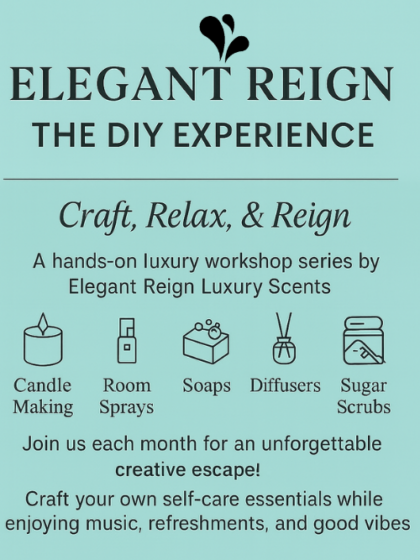 ELEGANT REIGN: The DIY Experience